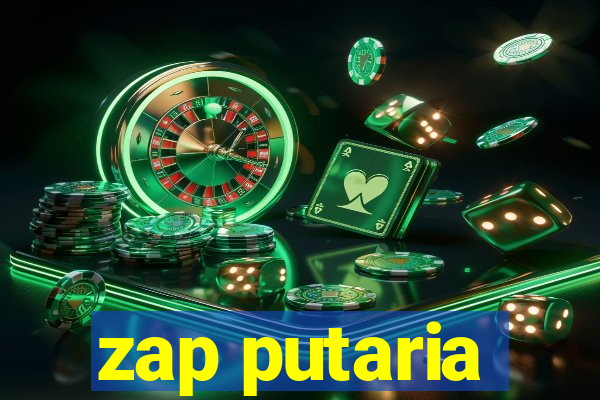 zap putaria